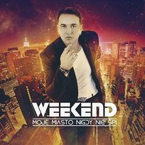 Moje Miasto Nigdy Nie Śpi (Studio Fox Orginal) Weekend