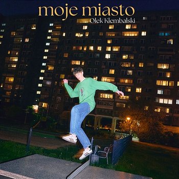 moje miasto - Olek Klembalski