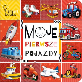 Moje pierwsze pojazdy - Opracowanie zbiorowe