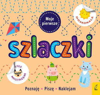 Moje pierwsze szlaczki - Opracowanie zbiorowe