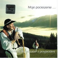 Moje pocieszenie... Andrzej Brandstatter z przyjaciółmi