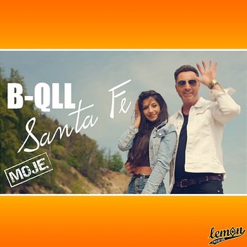 Moje Santa Fe - B-qll