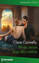 Moje serce bije dla ciebie Clare Connelly