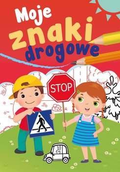 Moje znaki drogowe - Sabina Grabias