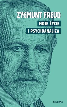 Moje życie i psychoanaliza - Freud Zygmunt