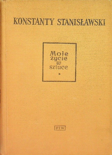 Moje życie w sztuce Tom I - Opracowanie zbiorowe | Książka w Empik
