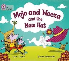 Mojo and Weeza and the Hew Hat - Taylor Sean