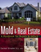 Mold & Real Estate: A Handbook for Buyers & Sellers - Streater Carmel