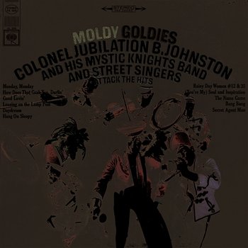 Moldy Goldies - Colonel Jubilation P. Johnston & His Mystic Knights Band & Street Singers
