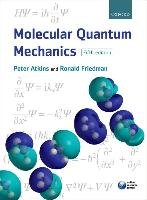 Molecular Quantum Mechanics - Atkins Peter W., Friedman Ronald S.