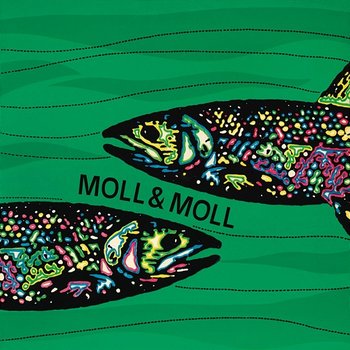 Moll & Moll - Moll & Moll