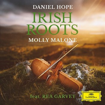 Molly Malone - Daniel Hope feat. Rea Garvey