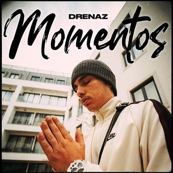 Momentos - DreNaz
