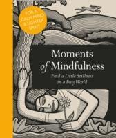 Moments of Mindfulness - Ford Adam