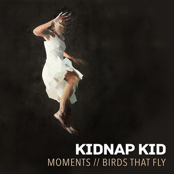Moments - Kidnap Kid