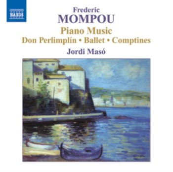 Mompou: Piano Music - Various Artists
