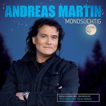 Mondsüchtig - Andreas Martin