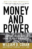 Money and Power Cohan William D.