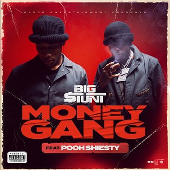 Money Gang - Big $tunt feat. Pooh Shiesty