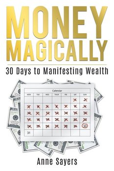 Money Magically - Sayers Anne
