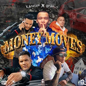 Money Moves - Kamelen feat. Branco
