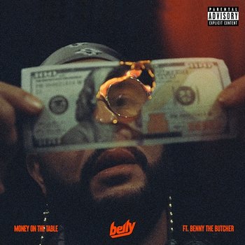 Money On The Table - Belly feat. Benny The Butcher