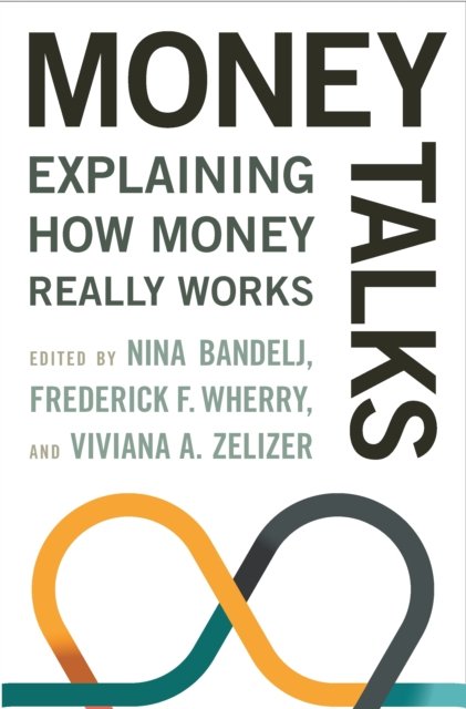Money Talks. Explaining How Money Really Works - Opracowanie zbiorowe