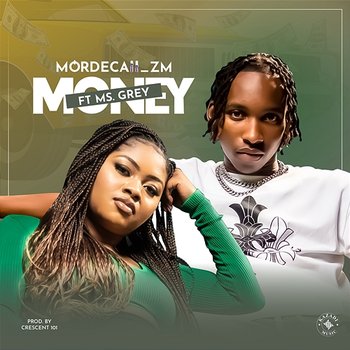 Money - Mordecaii feat. Ms Grey