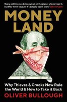 Moneyland Bullough Oliver