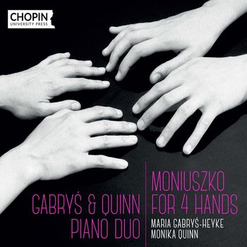 Moniuszko: For 4 Hands - Gabryś & Quinn Piano Duo