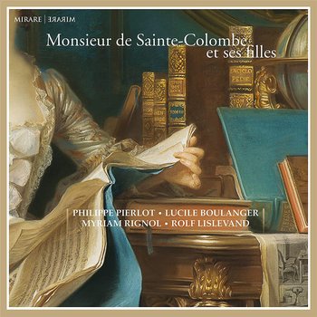 Monsieur De Sainte-Colombe - Ricercar Consort, Pierlot Philippe