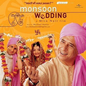 Monsoon Wedding - Mychael Danna