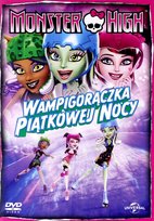 Monster High: Wampigorączka piątkowej nocy Paden Audu, Duncan Andrew, Mckenzie Dustin