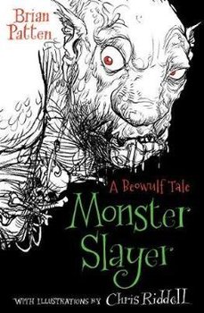 Monster Slayer: A Beowulf Tale - Patten Brian