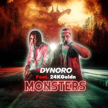 Monsters - Dynoro feat. 24kGoldn