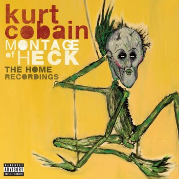 Montage Of Heck: The Home Recordings (Deluxe Edition) - Cobain Kurt
