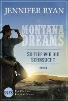 Montana Dreams - So tief wie die Sehnsucht - Ryan Jennifer