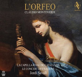 Monteverdi: Orfeo - Savall Jordi, La Capella Reial de Catalunya, Le Concert des Nations