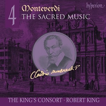 Monteverdi: Sacred Music Vol. 4 - The King's Consort, Robert King