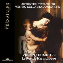 Monteverdi: Testamento Vespro della Madonna 1643 Dumestre Vincent
