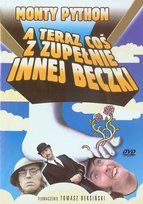 Monty Python: A teraz coś z zupełnie innej beczki
