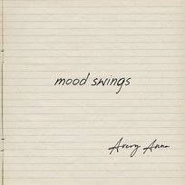 Mood Swings Avery Anna