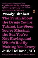 Moody Bitches Holland Julie