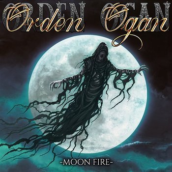 Moon Fire - Orden Ogan