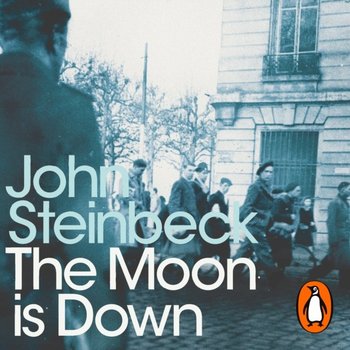 Moon is Down - Coers Donald, Steinbeck John