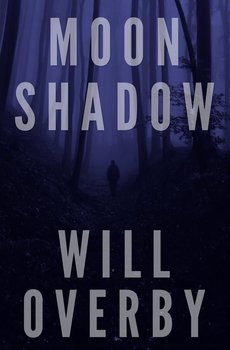 Moon Shadow - Will Overby