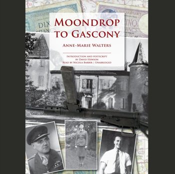 Moondrop to Gascony - Hewson David, Walters Anne-Marie