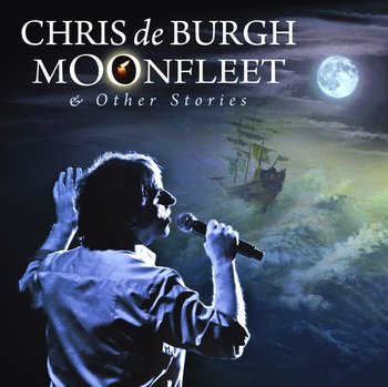 Moonfleet & Other Stories - De Burgh Chris