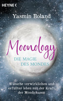 Moonology - Die Magie des Mondes Heyne