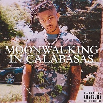 Moonwalking in Calabasas - DDG